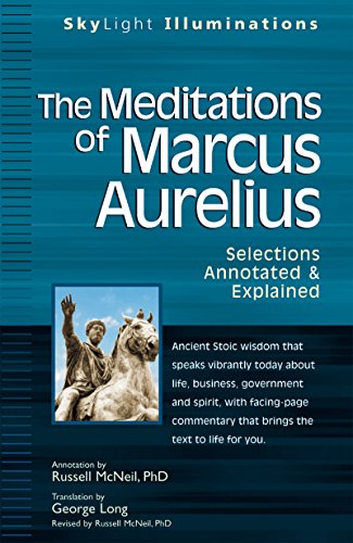 Meditations of Marcus Auerlius: Selections Annotated & Explained von Skylight Paths Publishing