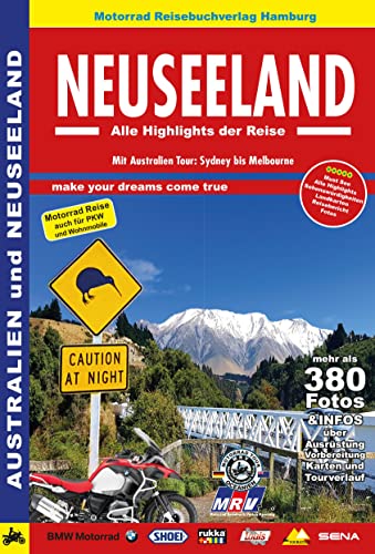 Neuseeland, Alle Highlights der Reise: Motorrad Reisebuch mit Anreise Australien