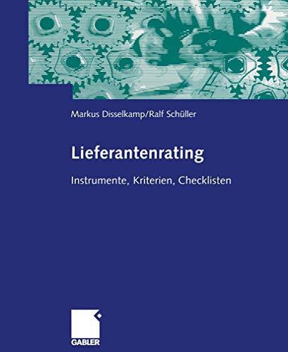 Lieferantenrating: Instrumente, Kriterien, Checklisten