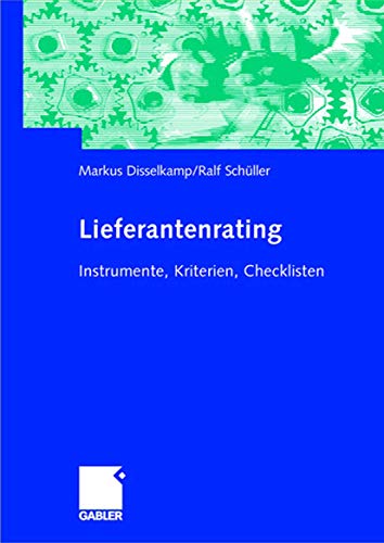 Lieferantenrating: Instrumente, Kriterien, Checklisten