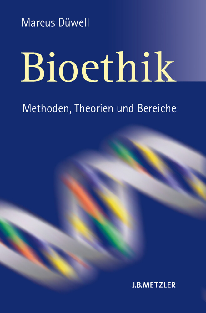 Bioethik von J.B. Metzler