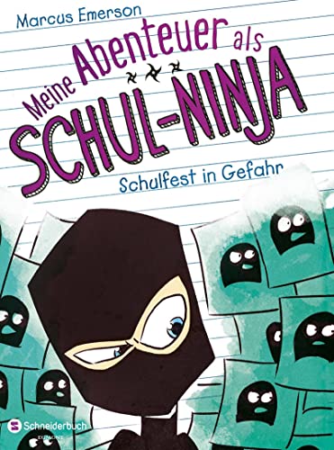 Meine Abenteuer als Schul-Ninja, Band 05: Schulfest in Gefahr