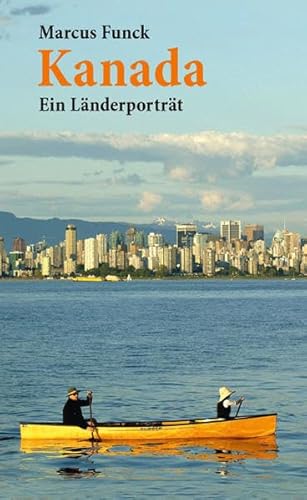 Kanada: Ein Länderporträt