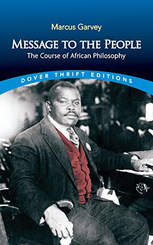 Message to the People: The Course of African Philosophy (Dover Thrift Editions) von Dover Publications