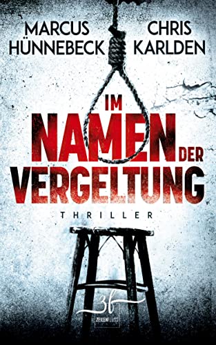 Im Namen der Vergeltung: Thriller