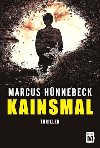 Kainsmal (Ein Katharina-Rosenberg-Thriller, Band 1)