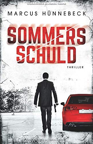 Sommers Schuld: Thriller (Lukas-Sommer-Thriller, Band 2)