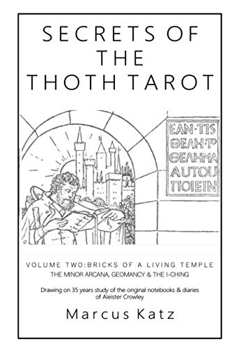 Secrets of the Thoth Tarot VOL II: Bricks of a Living Temple von Independently published