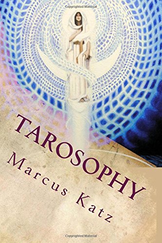 Tarosophy: Tarot to Engage Life, Not Escape It