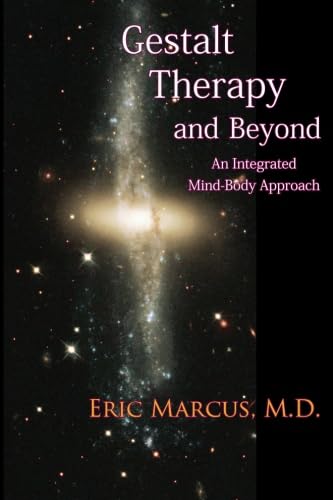 Gestalt Therapy and Beyond: An Integrated Mind-Body Approach