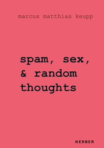 Marcus Matthias Keupp: spam, sex, & random thoughts