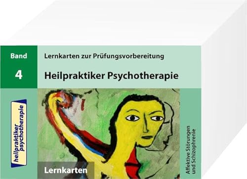 Heilpraktiker Psychotherapie - 200 Lernkarten - Affektive Störungen und Schizophrenie (Teil 4)