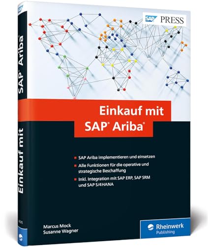 Einkauf mit SAP Ariba: Operative und strategische Beschaffung mit SAP Ariba und Ariba Network (SAP PRESS) von Rheinwerk Verlag GmbH