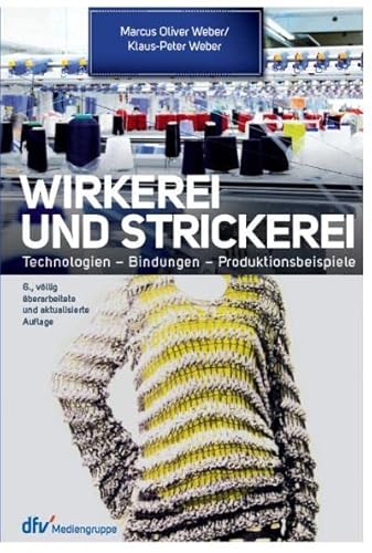 Wirkerei und Strickerei: Ein Leitfaden für Industrie und Handel