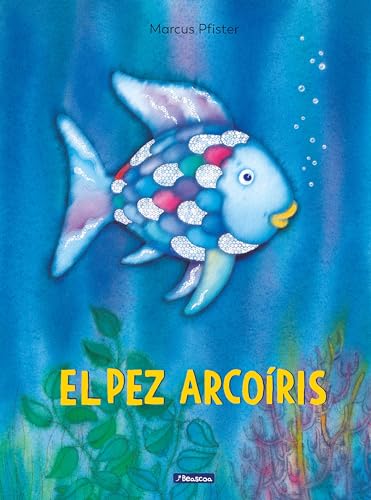 El pez arcoiris (Cuentos infantiles)