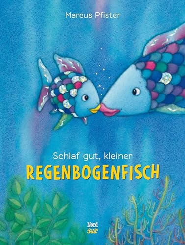 Schlaf gut, kleiner Regenbogenfisch: Inkl. HörFux MP3 Hörbuch zum Downloaden (Der Regenbogenfisch)