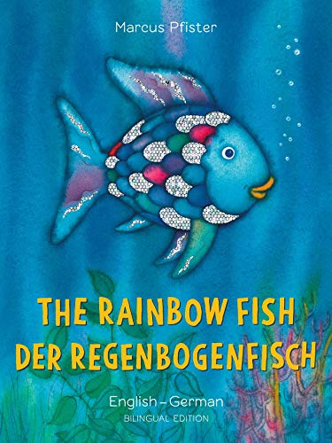 The Rainbow Fish/Bi:libri - Eng/German PB von Northsouth Books