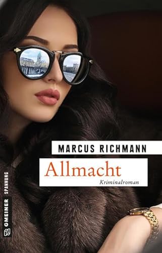 Allmacht: Maxim Charkows vierter Fall (Kriminalromane im GMEINER-Verlag) von Gmeiner-Verlag
