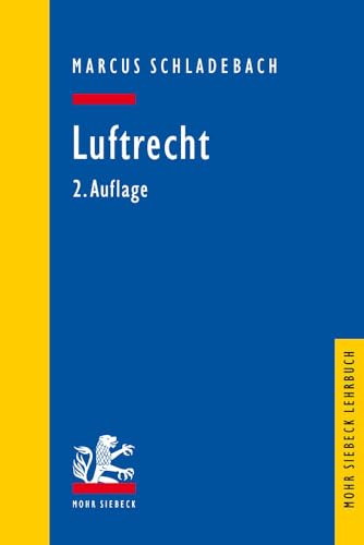 Luftrecht (Mohr Lehrbuch) von Mohr Siebeck GmbH & Co. K