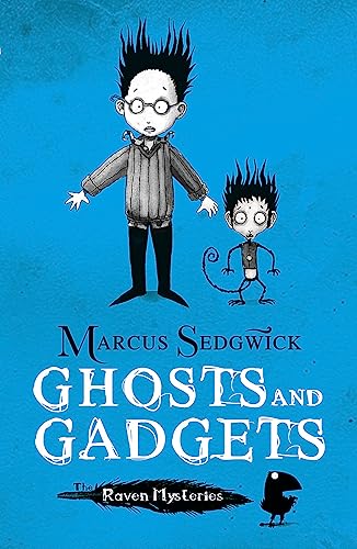 Raven Mysteries: Ghosts and Gadgets: Book 2