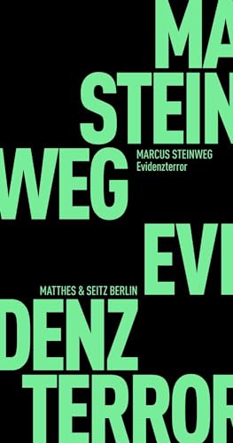 Evidenzterror (Fröhliche Wissenschaft) von Matthes & Seitz Verlag