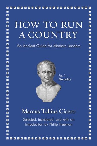 How to Run a Country: An Ancient Guide for Modern Leaders (Ancient Wisdom for Modern Readers) von Princeton University Press