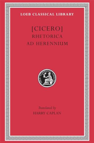 Rhetorica ad Herennium (Loeb Classical Library) von Harvard University Press
