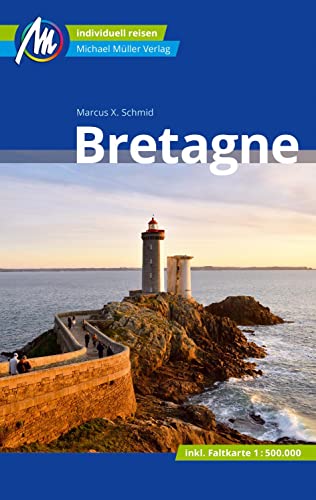Bretagne Reiseführer Michael Müller Verlag: Individuell reisen mit vielen praktischen Tipps (MM-Reisen) Bretagne Reiseführer Michael Müller Verlag: Individuell reisen mit vielen praktischen Tipps (MM-Reisen)