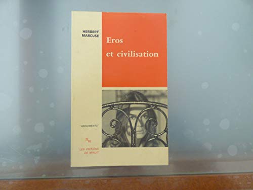 Eros et civilisation: Contribution à Freud