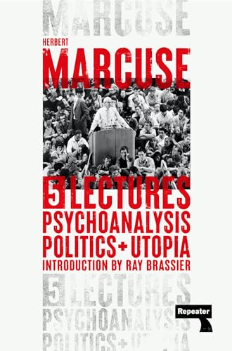 Psychoanalysis, Politics, and Utopia: Five Lectures von Repeater