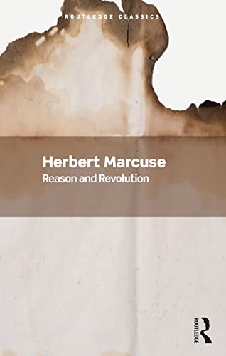 Reason and Revolution (Routledge Classics)