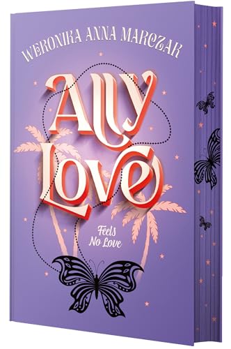 Ally Love Feels No Love Tom 1 von Muza