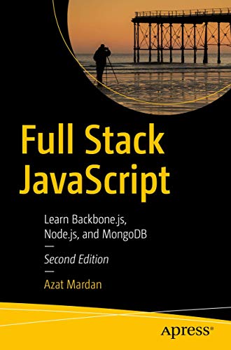 Full Stack JavaScript: Learn Backbone.js, Node.js, and MongoDB