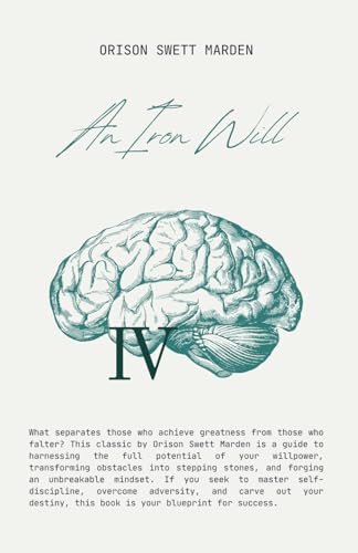 An Iron Will An Iron Will von Independently published