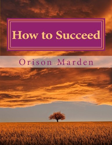 How to Succeed or Stepping-Stones to Fame and Fortune von CreateSpace Independent Publishing Platform