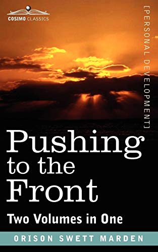 Pushing to the Front (Two Volumes in One) von Cosimo Classics