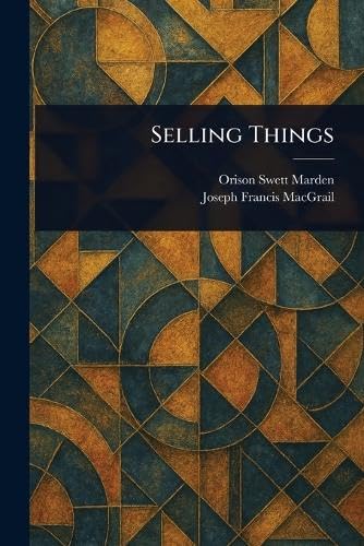 Selling Things Selling Things von Anson Street Press