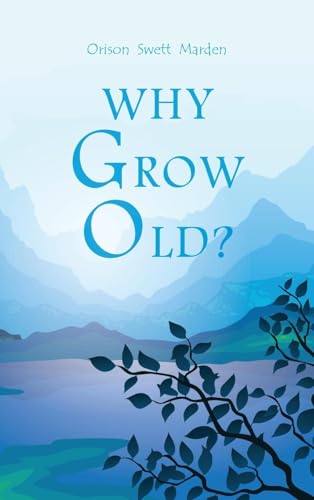 Why Grow Old? von Antiquarius