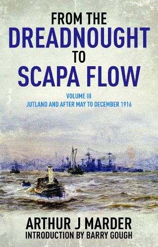 From the Dreadnought to Scapa Flow: Vol III: Jutland and After von US Naval Institute Press
