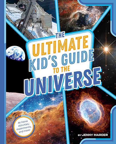 The Ultimate Kid's Guide to the Universe: At-Home Activities, Experiments, and More! von Grosset & Dunlap