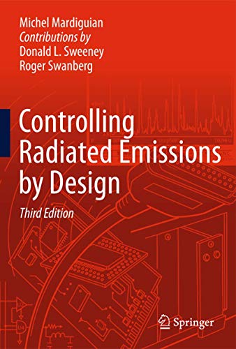 Controlling Radiated Emissions by Design Controlling Radiated Emissions by Design von Springer