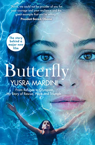 Butterfly: From Refugee to Olympian, My Story of Rescue, Hope and Triumph von Bluebird