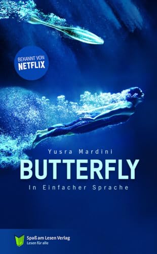Butterfly: In Einfacher Sprache Butterfly: In Einfacher Sprache von Spaß am Lesen Verlag