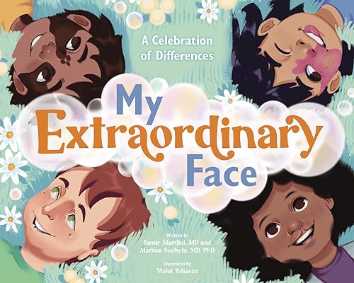 My Extraordinary Face: A Celebration of Differences von Mayo Clinic Press Kids