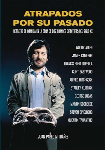 ATRAPADOS POR SU PASADO: Los sueños de infancia en la obra de diez grandes directores del siglo XX von Amarcord Ediciones