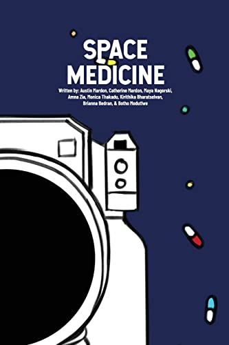 Space Medicine von Golden Meteorite Press