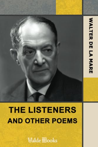 The Listeners and Other Poems The Listeners and Other Poems von ValdeBooks