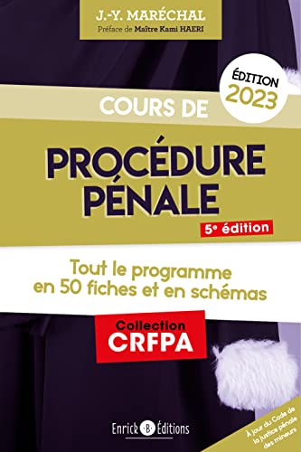Cours de procédure pénale 2023: Tout le programme en 50 fiches et en schémas