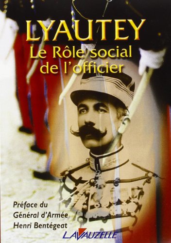 Le rôle social de l'officier von LAVAUZELLE
