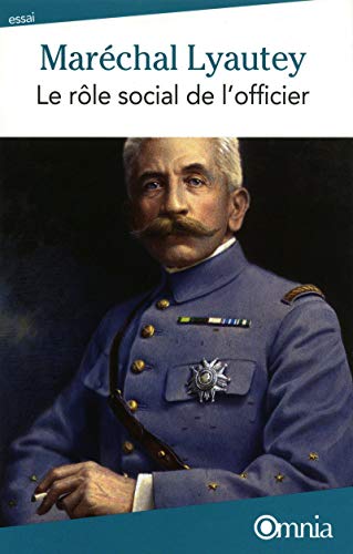 Maréchal Lyautey - Le rôle social de l'officier von OMNIA